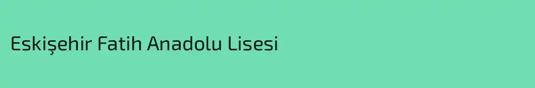 Eskişehir Fatih Anadolu Lisesi